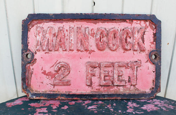 Cast Iron Victorian Sign "Main Cock 2 Feet"