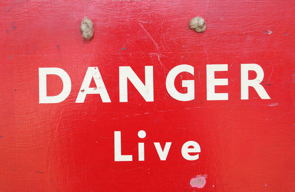 Vintage Power Station Sign "Danger Live"