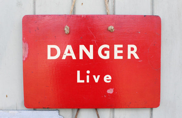 Vintage Power Station Sign "Danger Live"